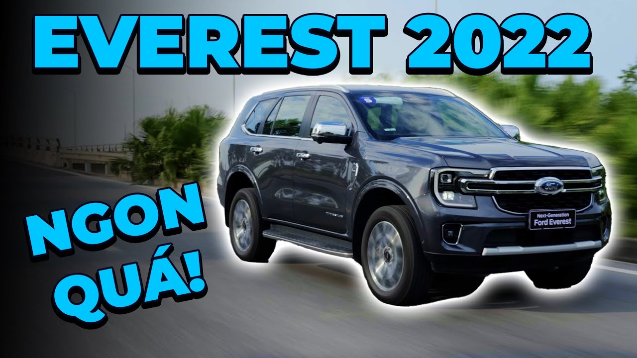 Đánh giá Ford Everest 2022 Titanium sau 2 ngày ngoài đường: NGON! | Đường 2 Chiều.