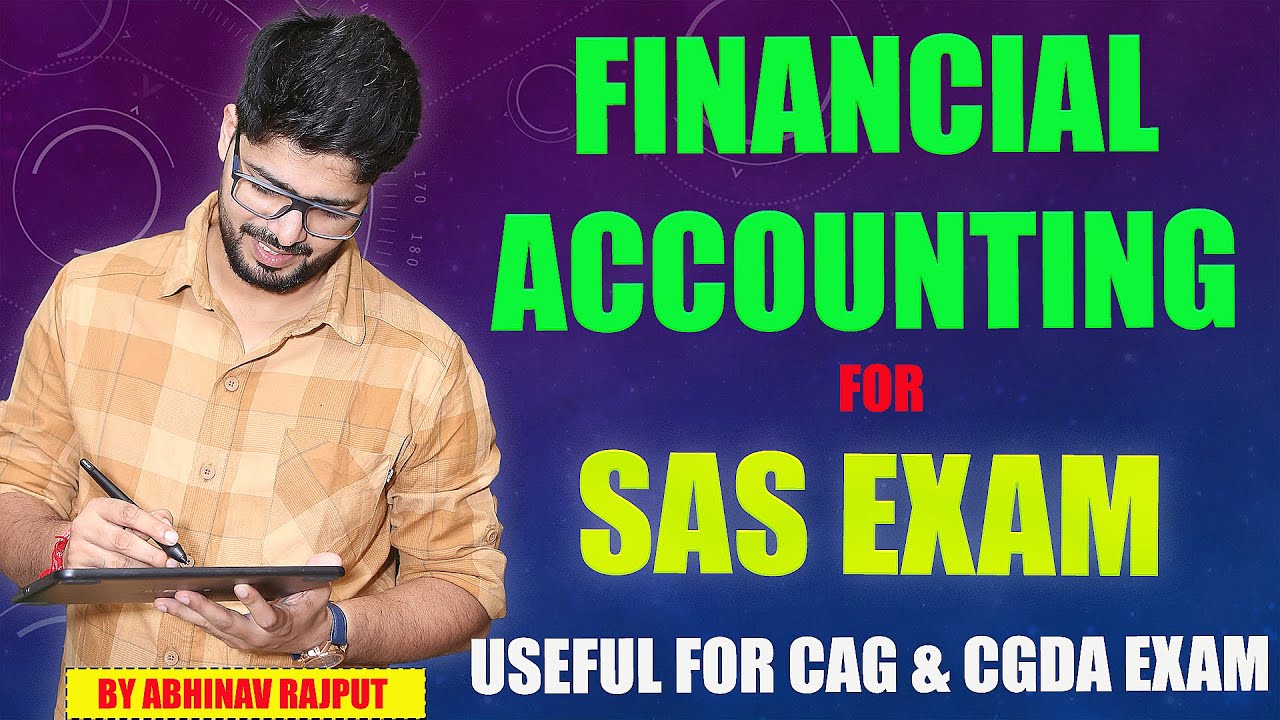 Complete Financial Accounting For SAS in 6 Hours