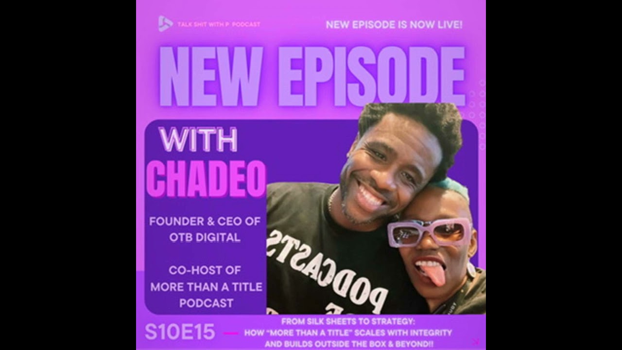 S10E15 - From Silk Sheets To Strategy: How “More Than A Title” Scales With Integrity And Builds O...