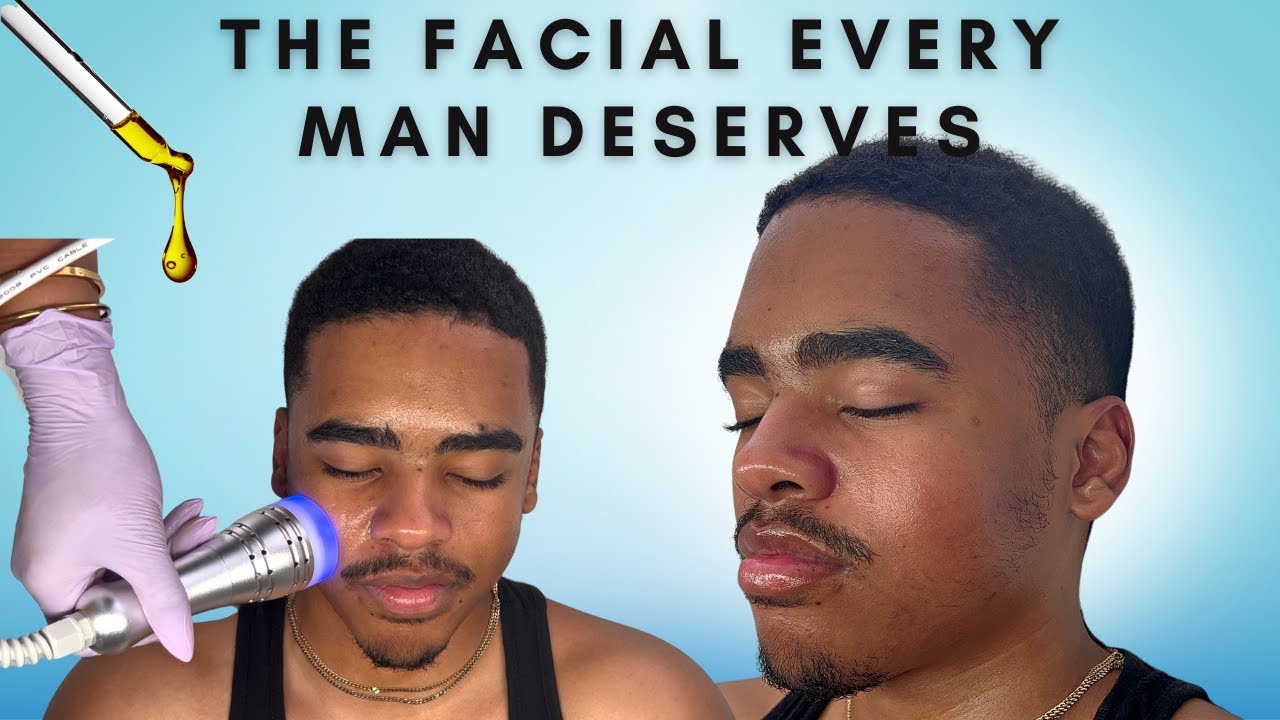 Facial Every MAN Deserves in 2023