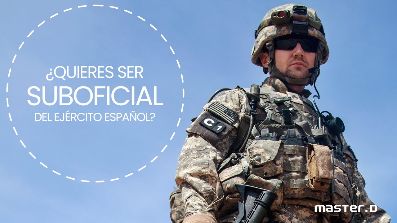 Requisitos para ser Suboficial del Ej&eacute;rcito Espa&ntilde;ol 🇪🇸