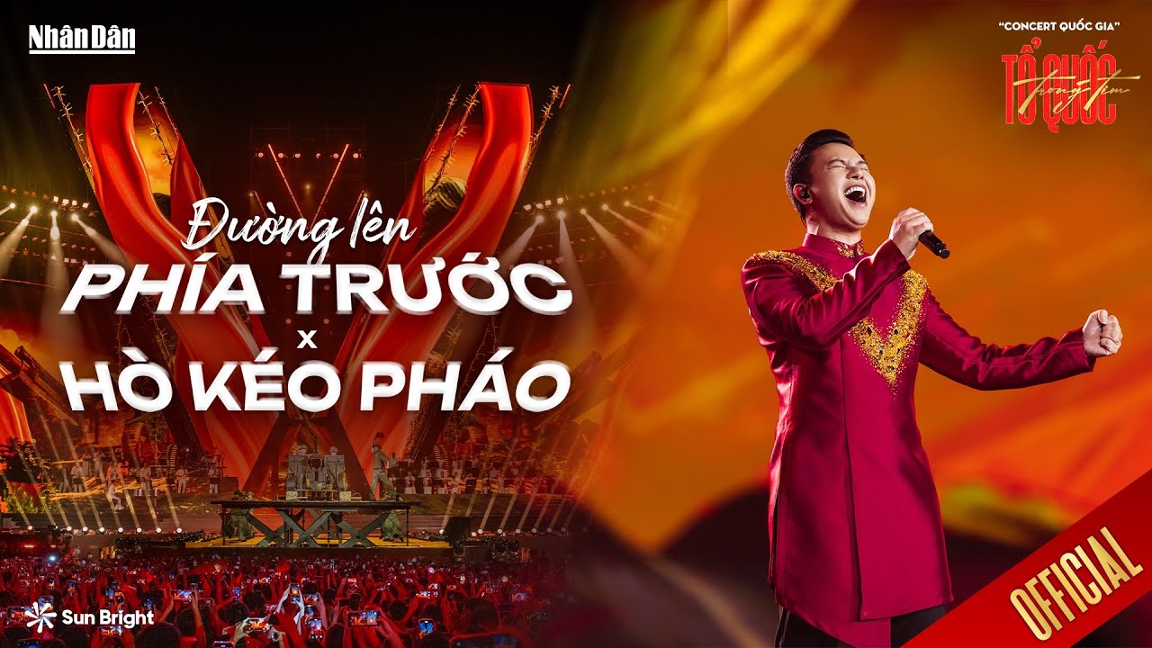 [OFFICIAL] LIÊN KHÚC ĐƯỜNG LÊN PHÍA TRƯỚC - HÒ KÉO PHÁO - ĐÔNG HÙNG | TỔ QUỐC TRONG TIM