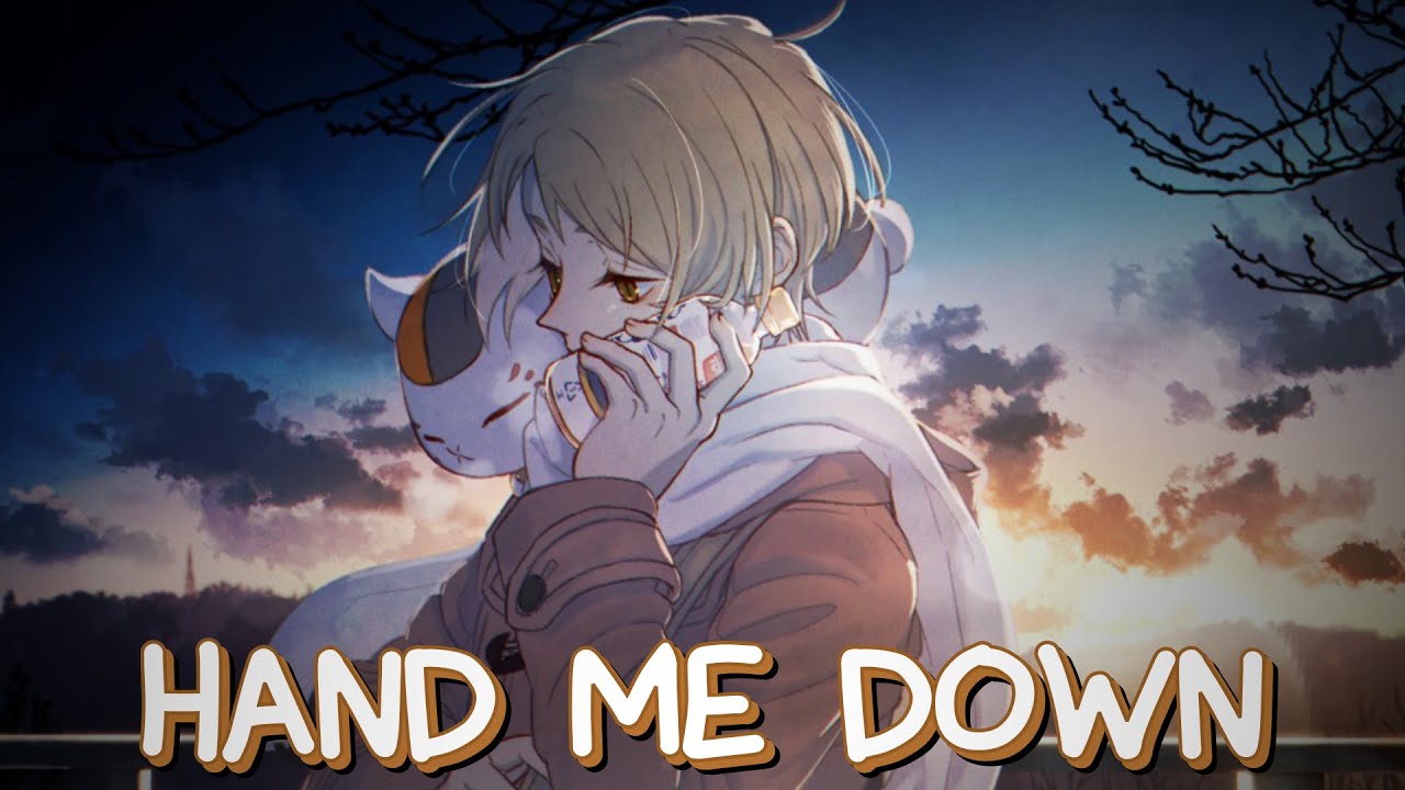 [Nightcore] - Hand Me Down ~ Citizen Soldier (Lyrics)