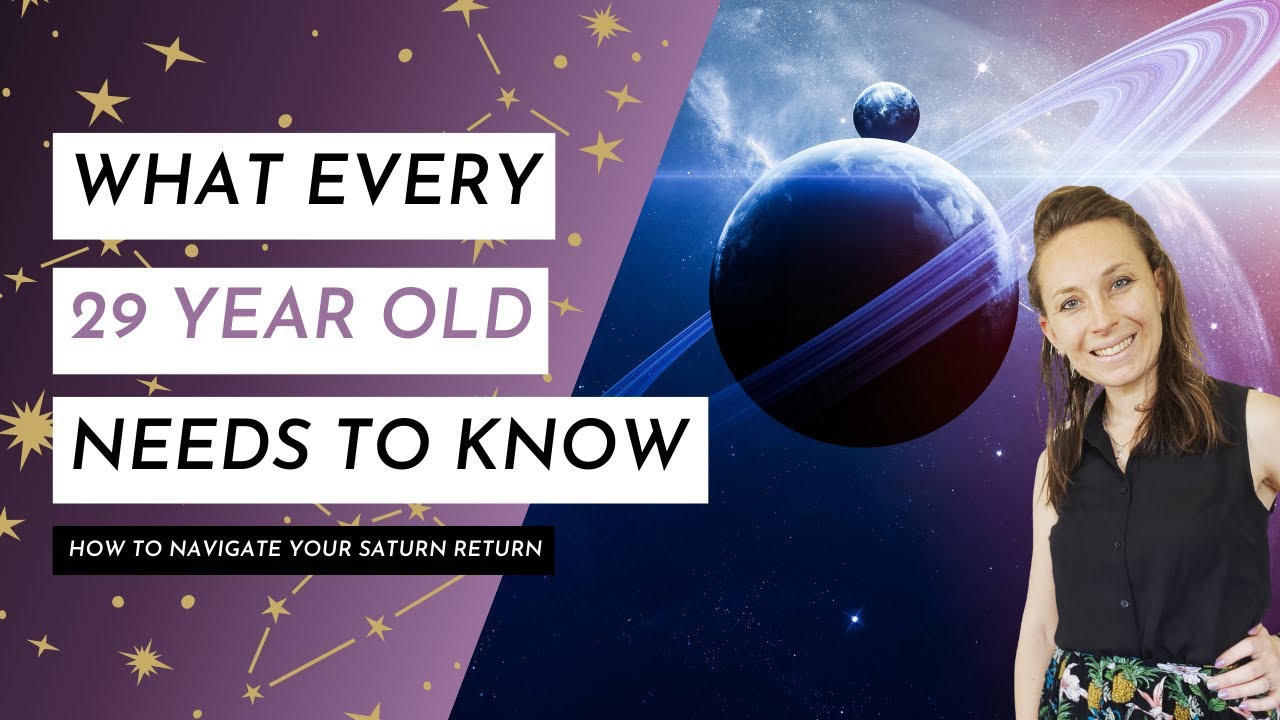 Saturn Returns: what every 29 year old needs to know