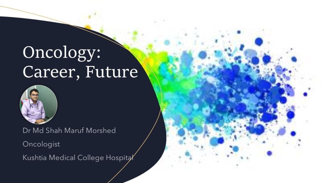Oncology: Career, Scope, Future