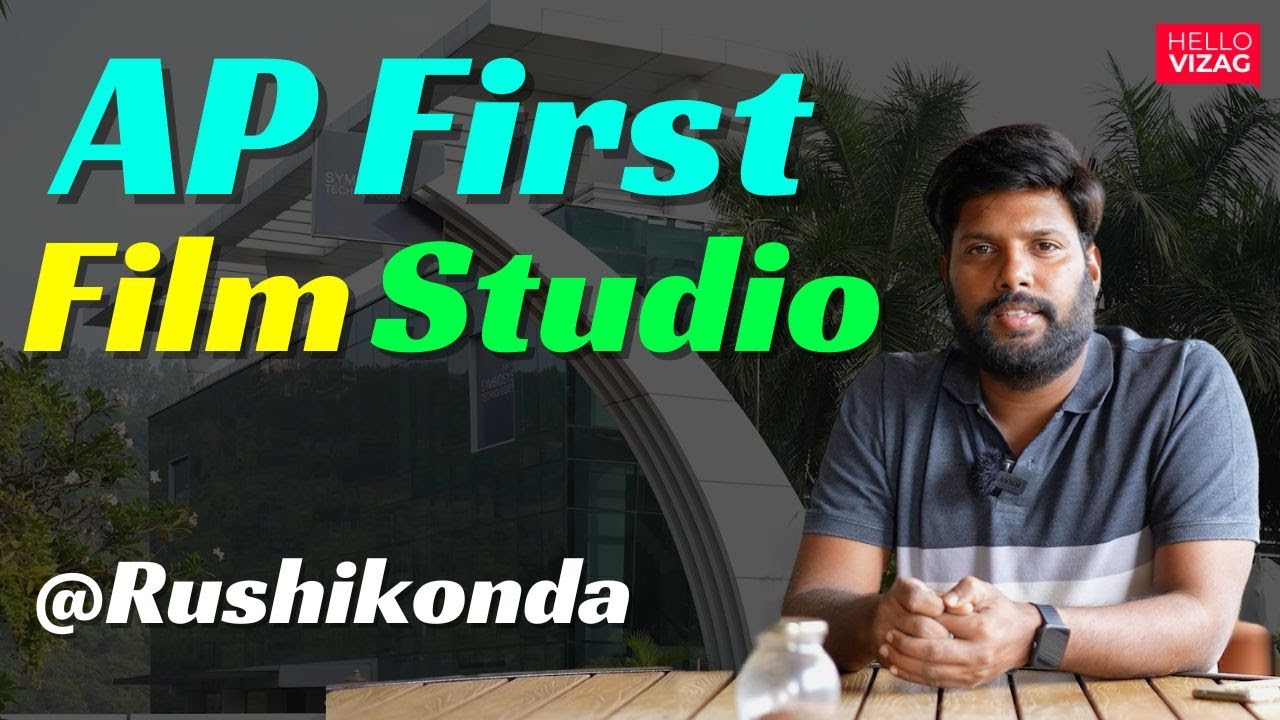 Andhra Pradesh First Film Studio | Rushikonda | Visakhapatnam | Hello Vizag