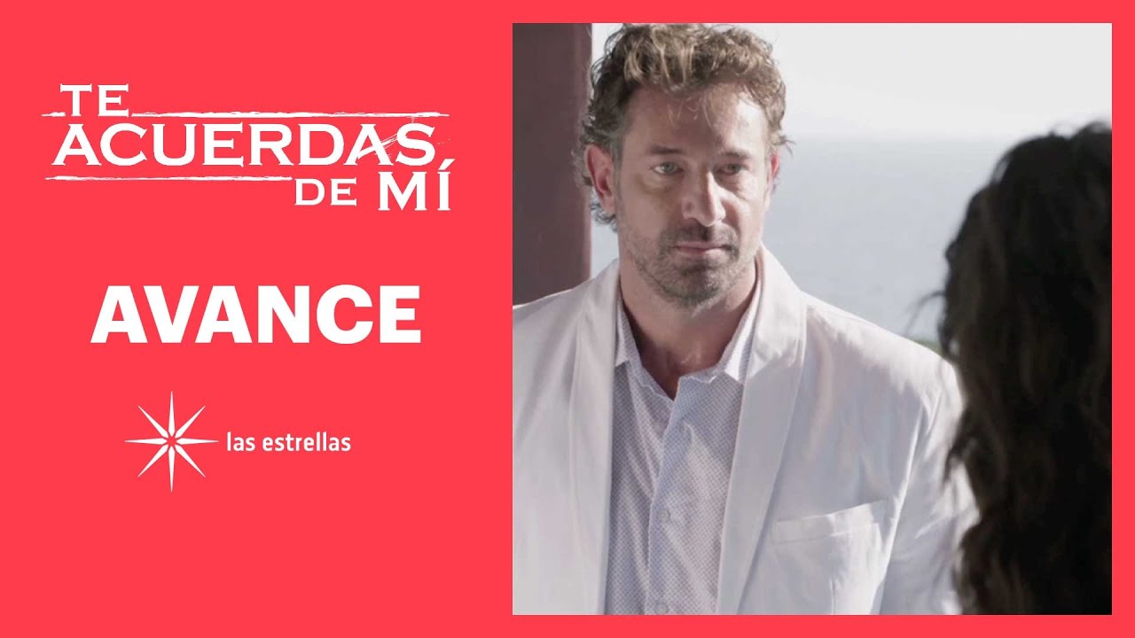 AVANCE C11: Pedro buscará saber si Nico es su hijo | Este lunes | Te acuerdas de mí | Las Estrellas
