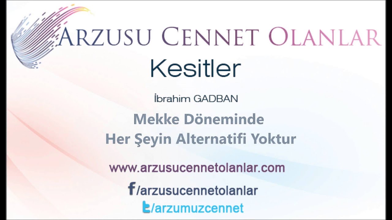 Mekke D&ouml;neminde Her Şeyin Alternatifi Yoktur