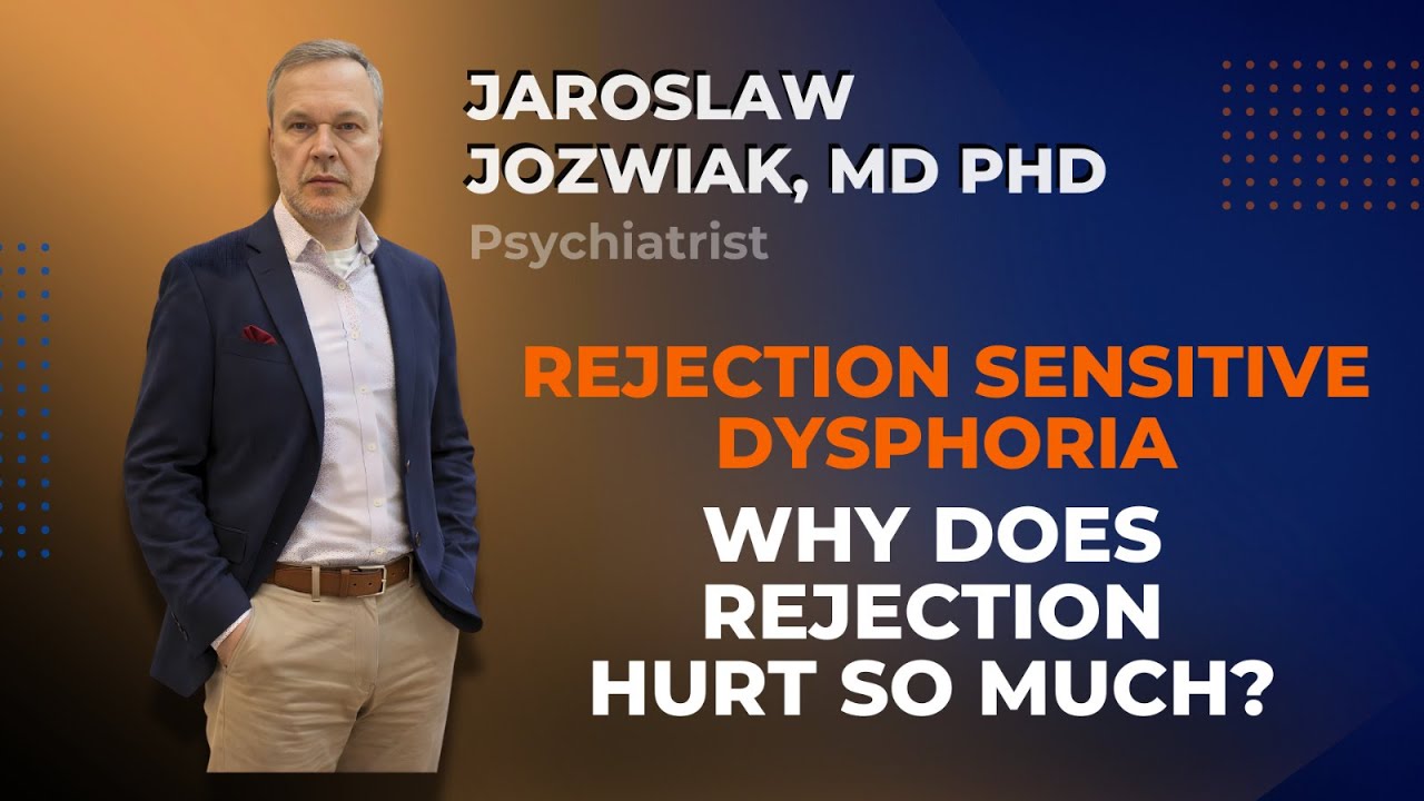 ADHD & Rejection Sensitive Dysphoria - Why does rejection hurt so much?