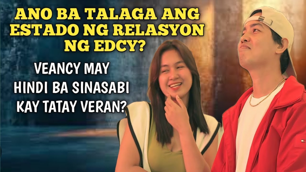 NAKU PO! BAKIT HINDI UPDATED SI TATAY VERAN SA STATUS NG EDCY? PAPA EDS HINDI PA DAW UMAAKYAT?