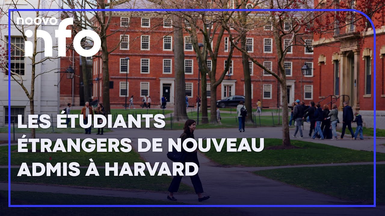 L'interdiction aux &eacute;tudiants &eacute;trangers est lev&eacute;e &agrave; Harvard