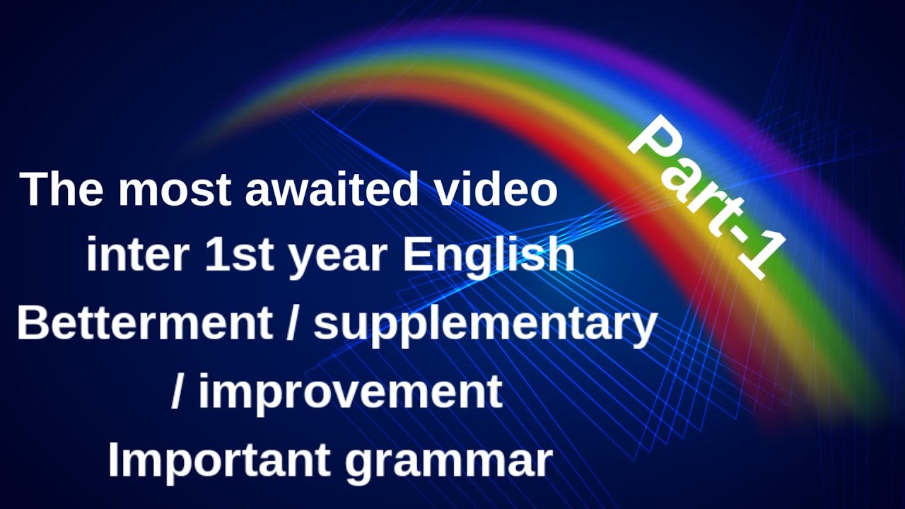 Intermediate 1st Year English Betterment and Supplementary Exam: Essential Grammar Guaranteed