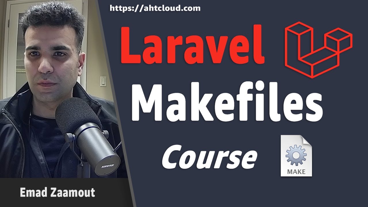 Laravel Makefiles Course