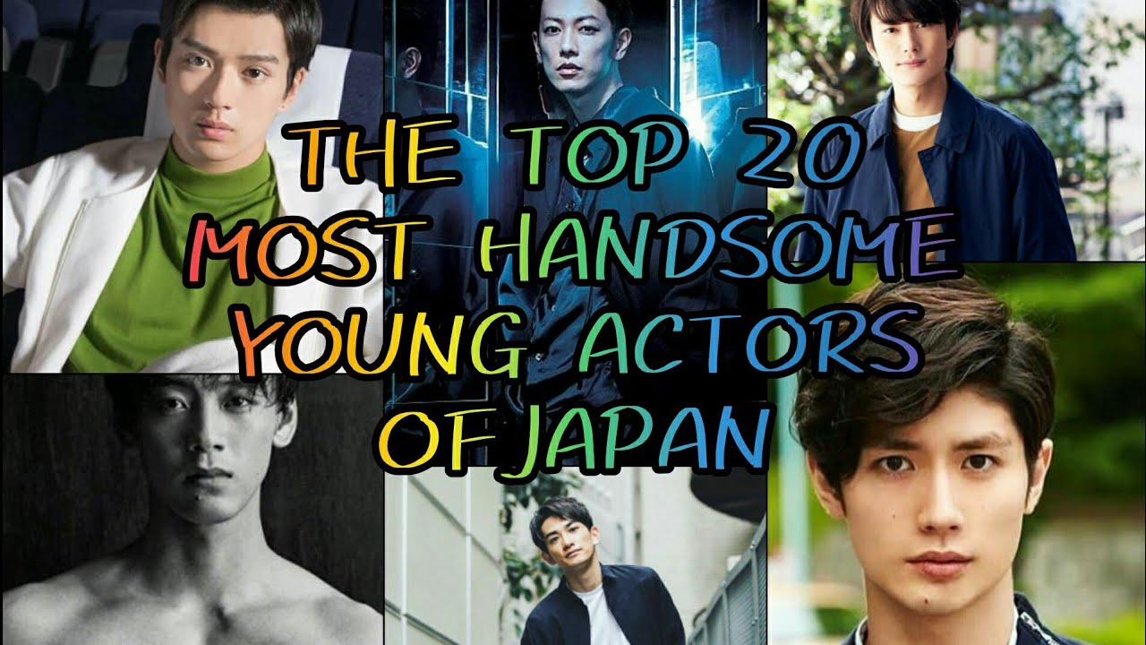 The Top 20 Most Handsome Young Actors of Japan