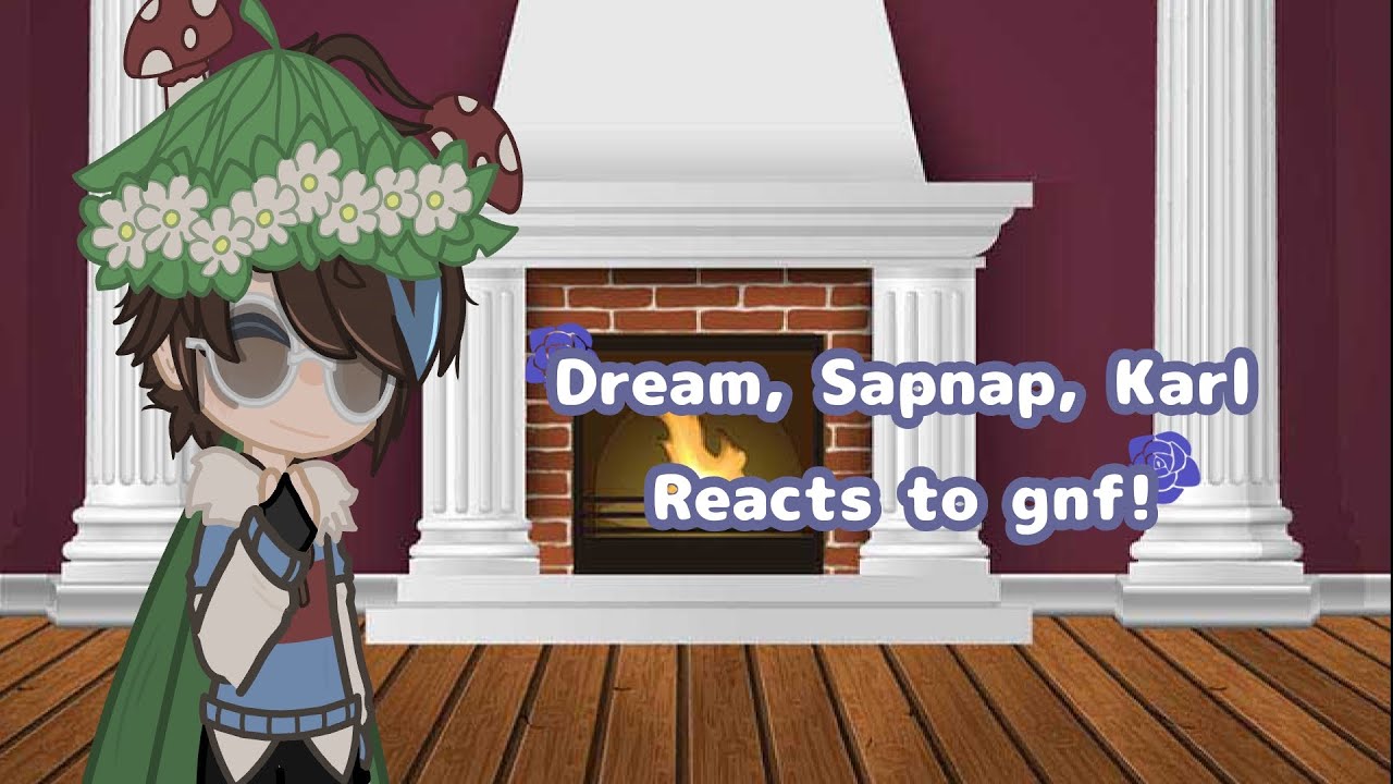 -Dream, Sapnap, And Karl react to gnf!- //dsmp// (react to : Tightrope by: @Tuesoeday )