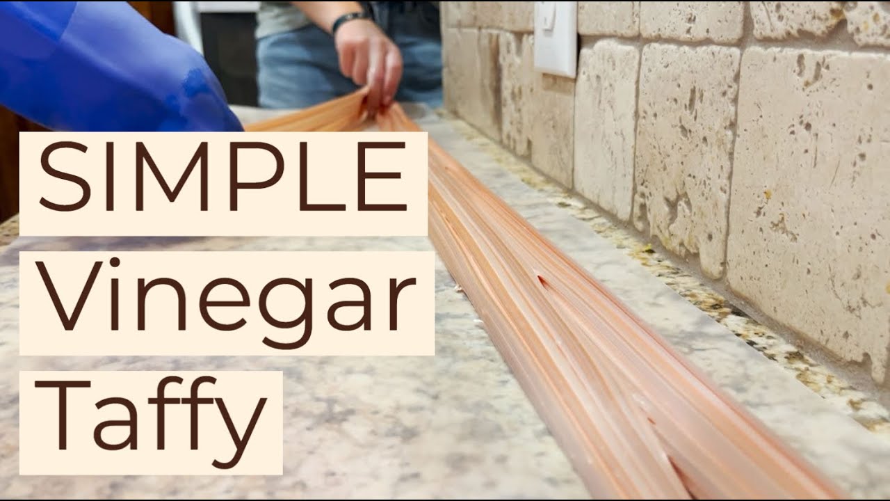 Grandma Adeline's Vinegar Taffy Recipe | Old-Fashioned Candy Making