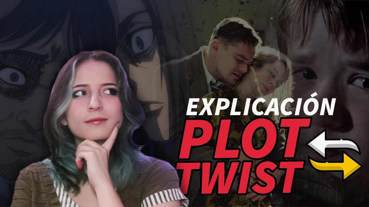 El Plot Twist explicado - &iquest;C&oacute;mo funciona? | emily_sb