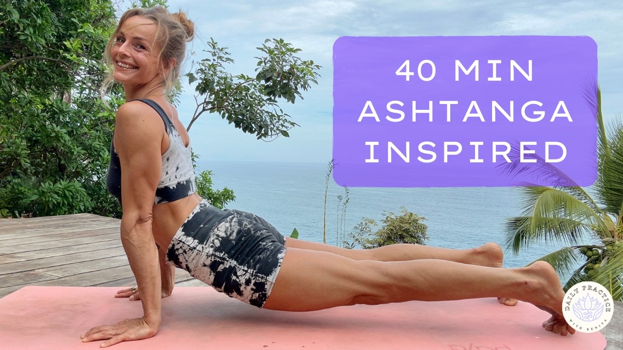 40 Min Ashtanga-Inspired Flow for Deeper Backbends (Intermediate Strength & Flexibility)