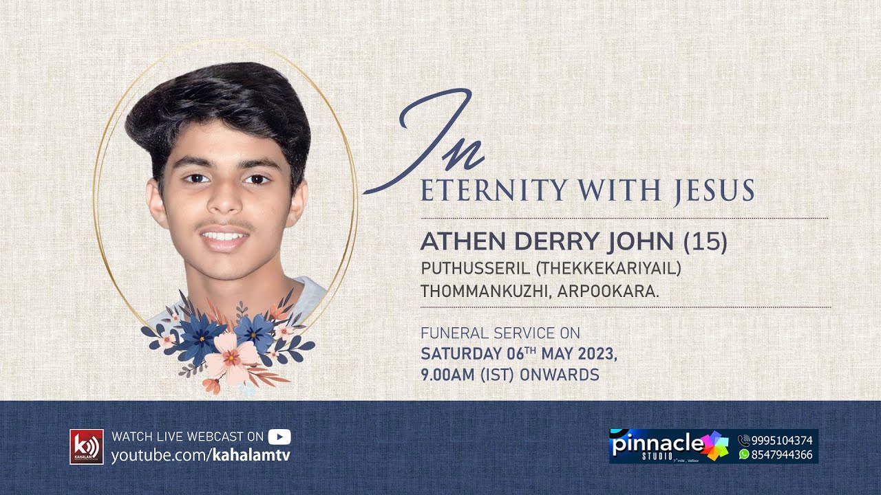 ATHEN DERRY JOHN (15) PUTHUSSERIL, ARPOOKKARA | FUNERAL SERVICE | 06.05.2023 | PINNACLE STUDIO #3219