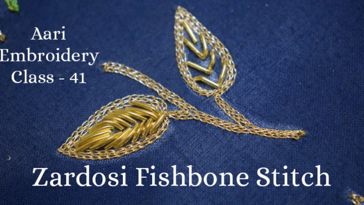 Aari Embroidery - Class 41 || Zardosi Fishbone Stitch || Tutorial in Tamil