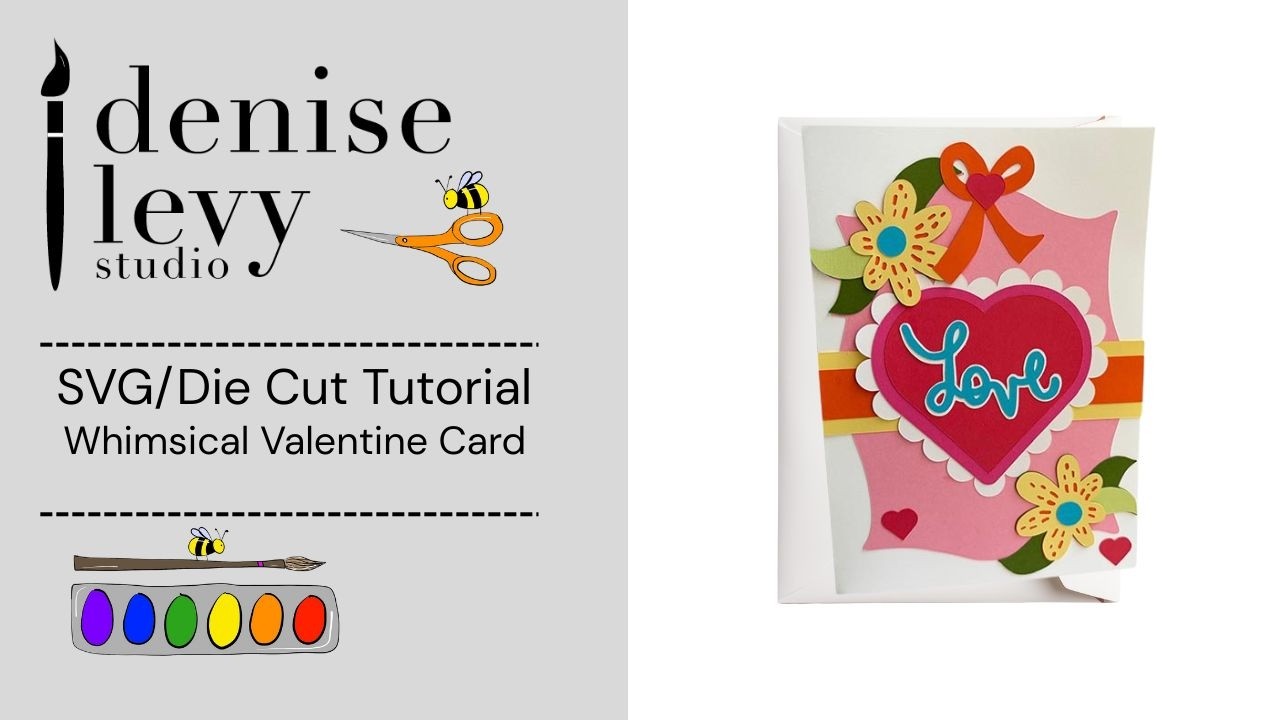 Whimsical Valentine Card - SVG Diecut Tutorial