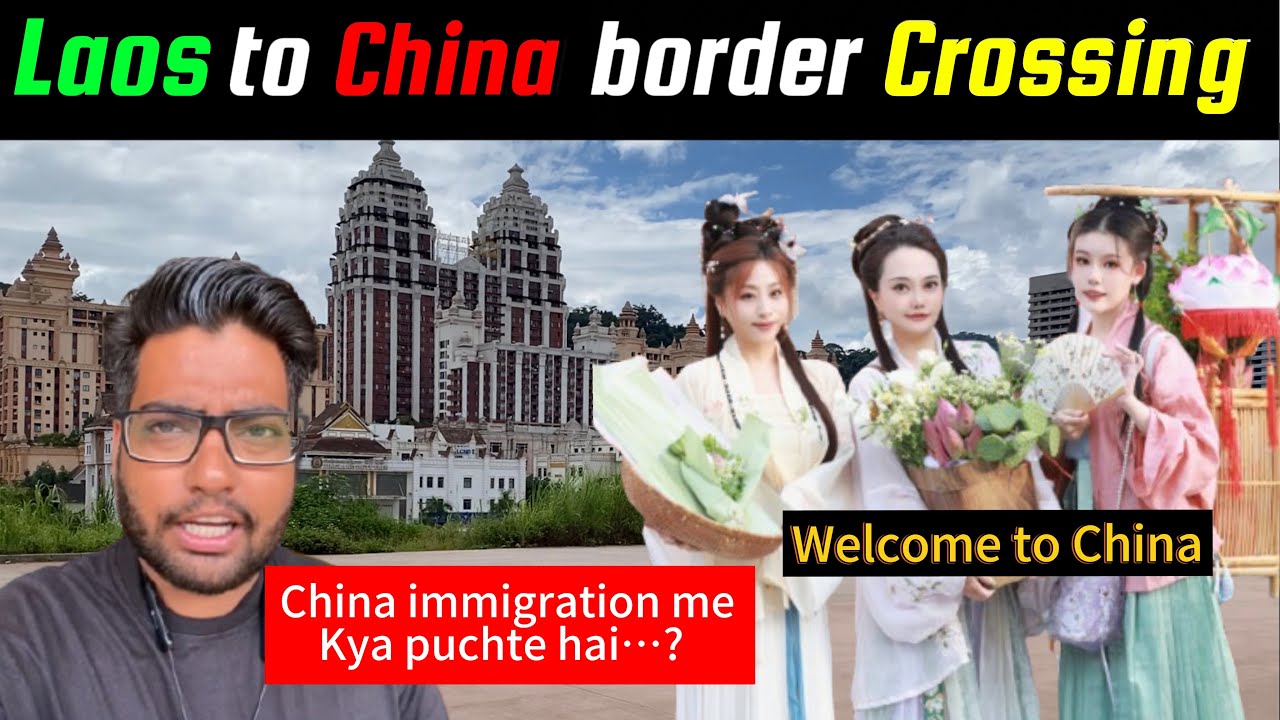 Welcome to china 🇨🇳 l cheapest way to entry china l China by land border crossing l Laos china train