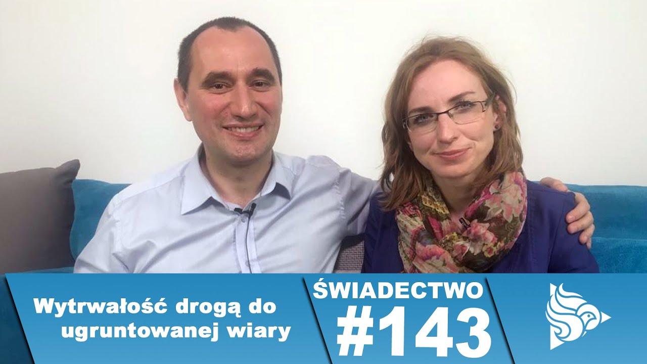 #DotykBoga #Świadectwo odcinek 143: Wytrwałość drogą do ugruntowanej wiary