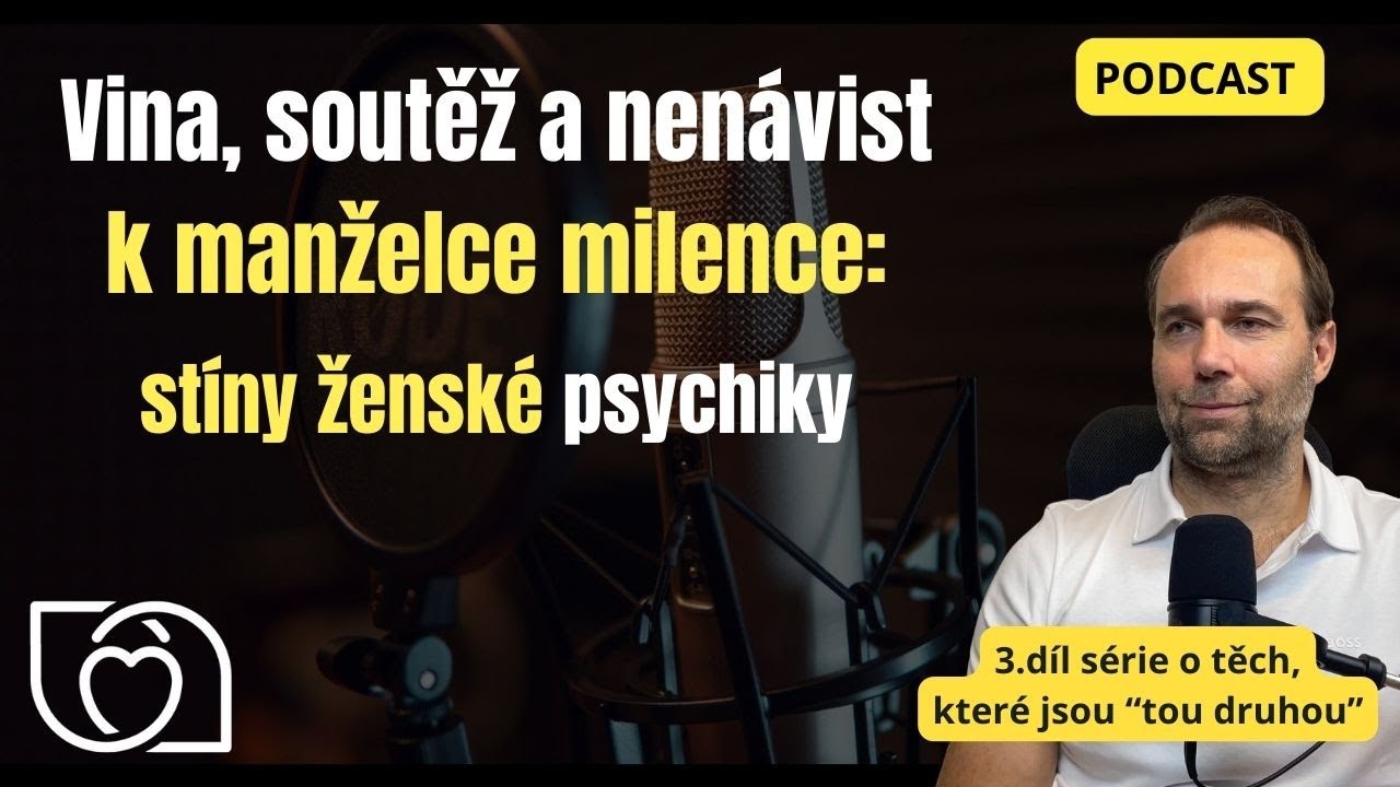 Vina, soutěž a nenávist k manželce milence: stíny ženské psychiky