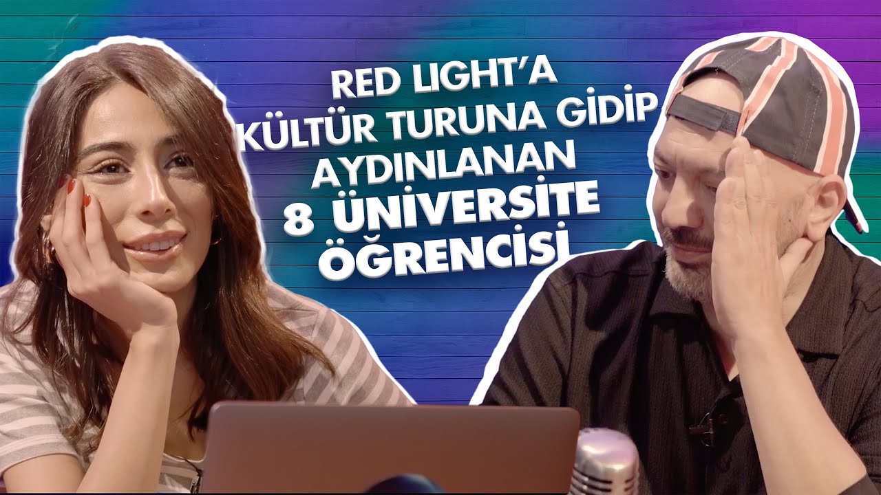 BBZD 15. Bölüm: Red Light’a Kültür Turuna Gidip Aydınlanan 8 Üniversite Öğrencisi!