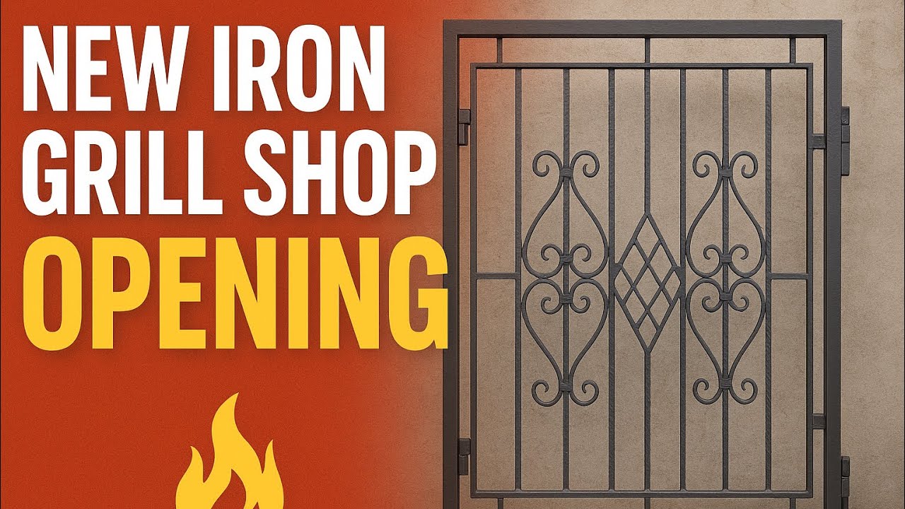 New Iron Grill Shop Opening 🔥 Window & Gate Fabrication Starts!