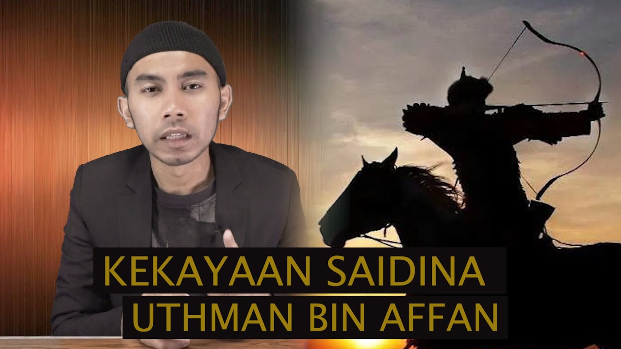 Kisah Saidina Uthman Affan