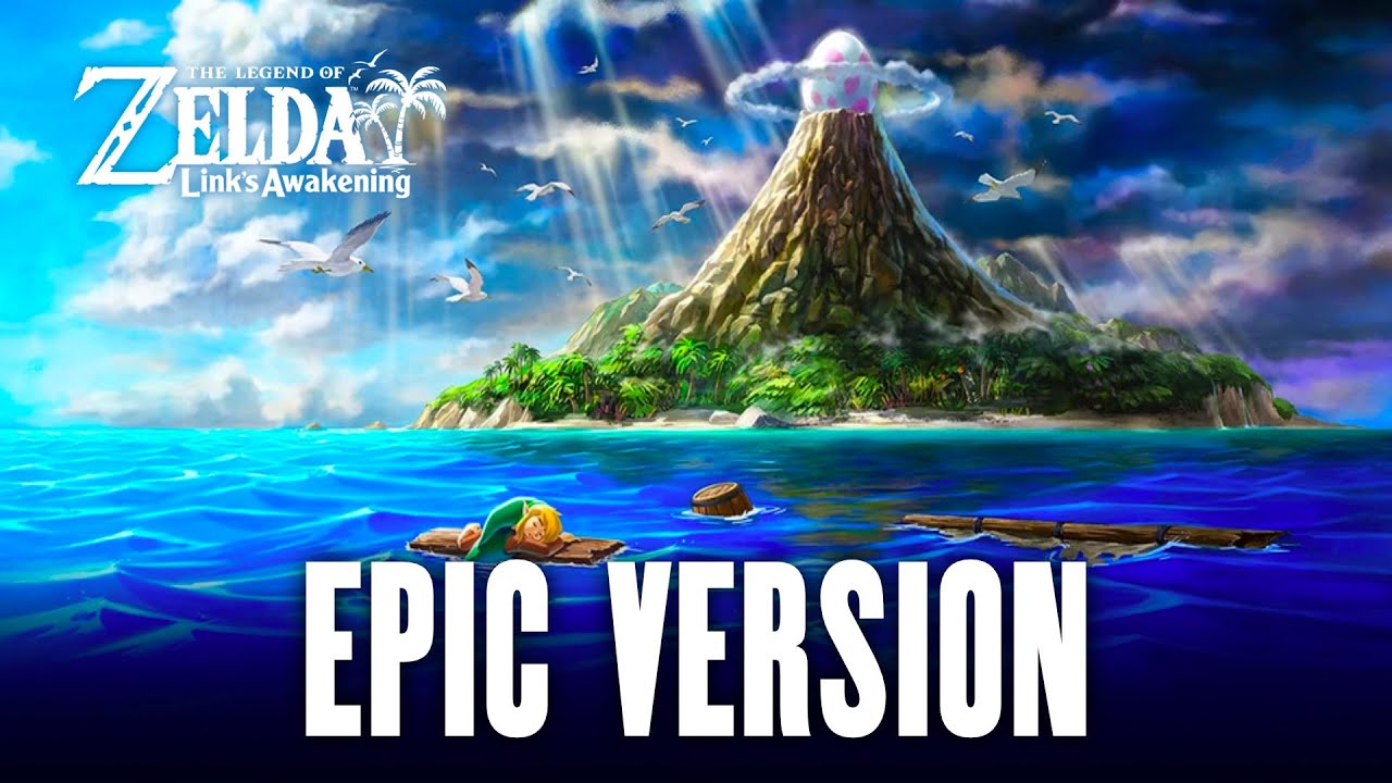 Ballad of the Wind Fish -  Epic Version - The Legend of Zelda: Link's Awakening