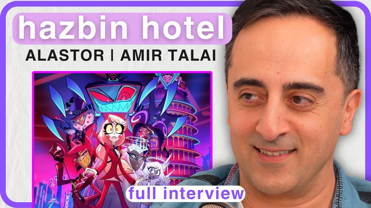 HAZBIN HOTEL SEASON 2 INTERVIEW! Amir Talai Breaks Down Alastor!