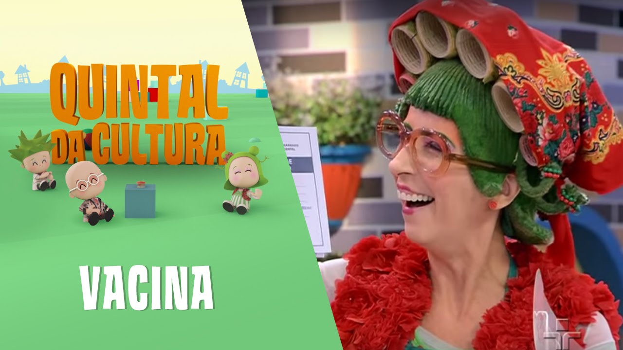 Quintal da Cultura - Vacina