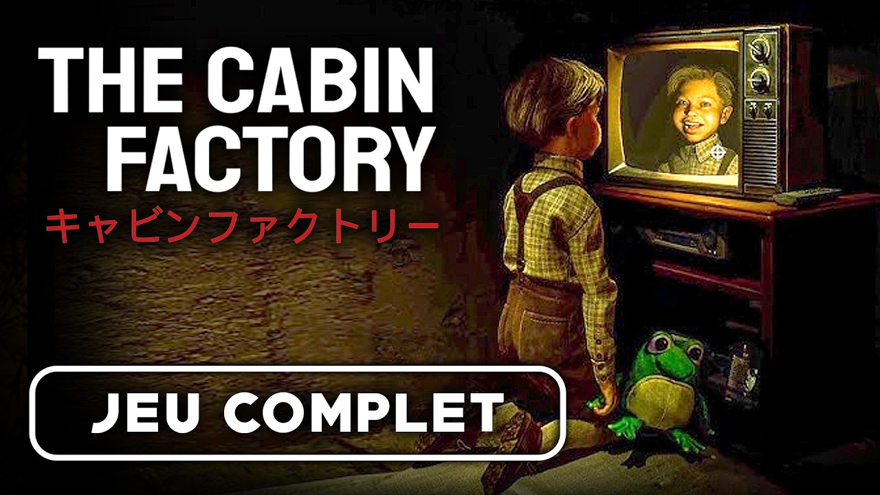 CES CABANES SONT-ELLES HANTÉES ? | The Cabin Factory - LONGPLAY
