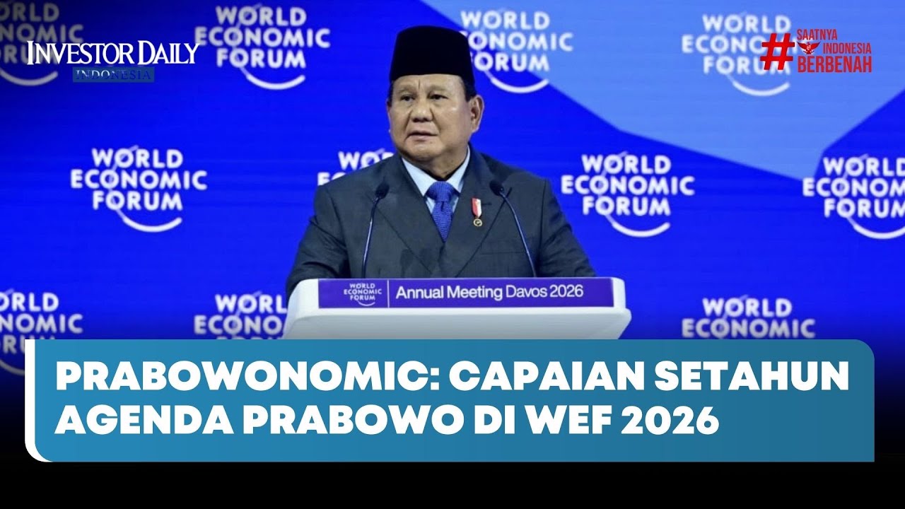 Dari Prabowonomic hingga Capaian Setahun, Ini Agenda Prabowo di WEF 2026 - Investor Daily TV