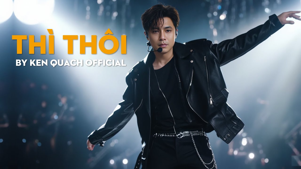 TH&Igrave; TH&Ocirc;I - Ken Qu&aacute;ch | OFFICIAL MV Dance | Cha Cha Cha Dance 2025 💃 | Cực Ch&aacute;y, Ai Cũng Muốn Nhảy!
