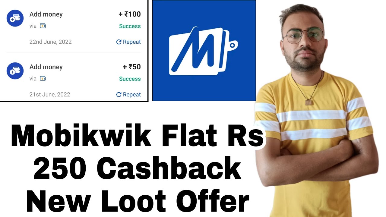 Mobikwik Flat Rs 250 Cashback Loot Offer Today | mobikwik new cashback offer | mobikwik offer