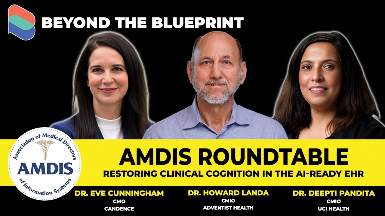 AMDIS Roundtable - Restoring Clinical Cognition: The Next Generation EHR