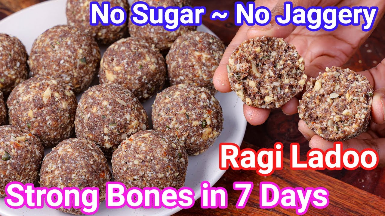 Ragi Ladoo - No Sugar No Jaggery Healthy Laddu | Finger Millet Ladoo - Strong Bones in 7 Days