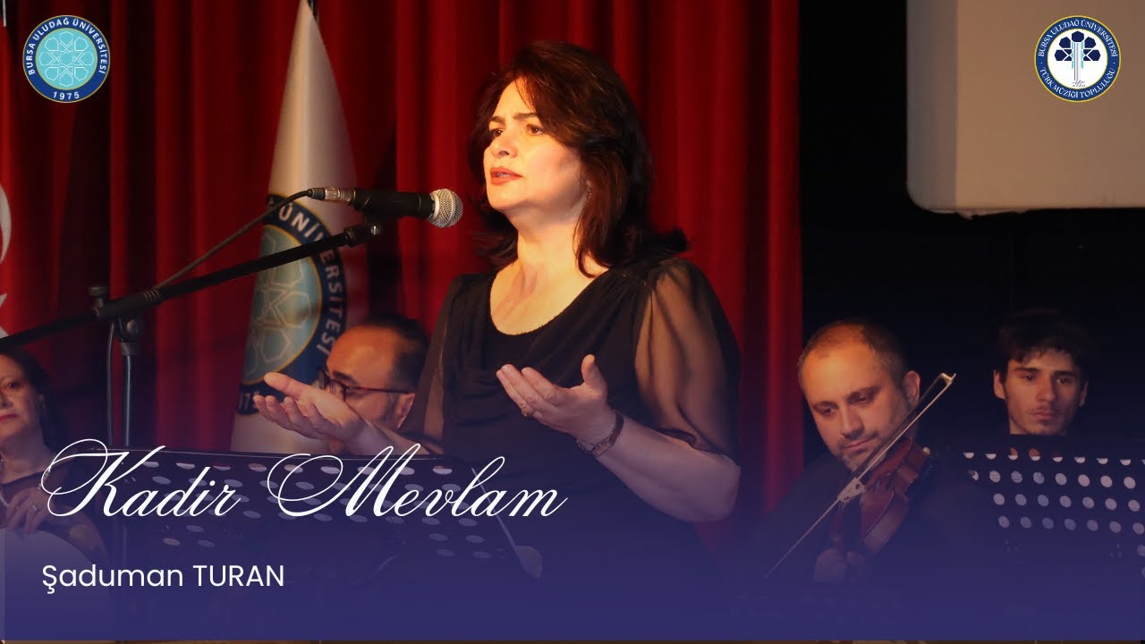 Kadir Mevlam Sen Verirsin Bu Canı - Şaduman TURAN