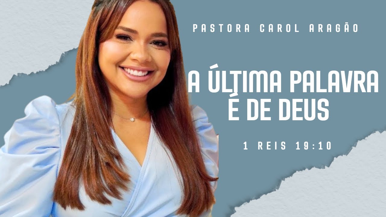 A ÚLTIMA PALAVRA É DE DEUS - 1 REIS 19:10 ❤️‍🔥🙌🏻