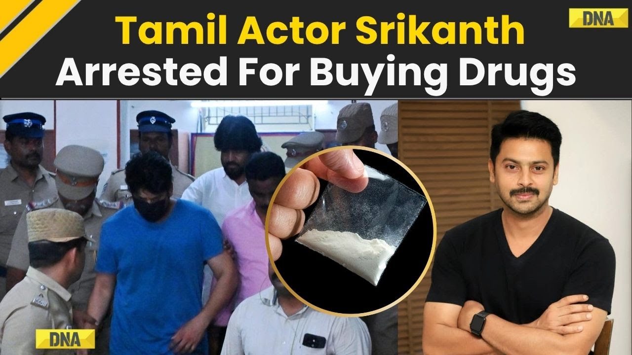 Tamil Actor Srikanth Arrested By Chennai Police In Drugs Case, Bought Cocaine From Drug Cartel