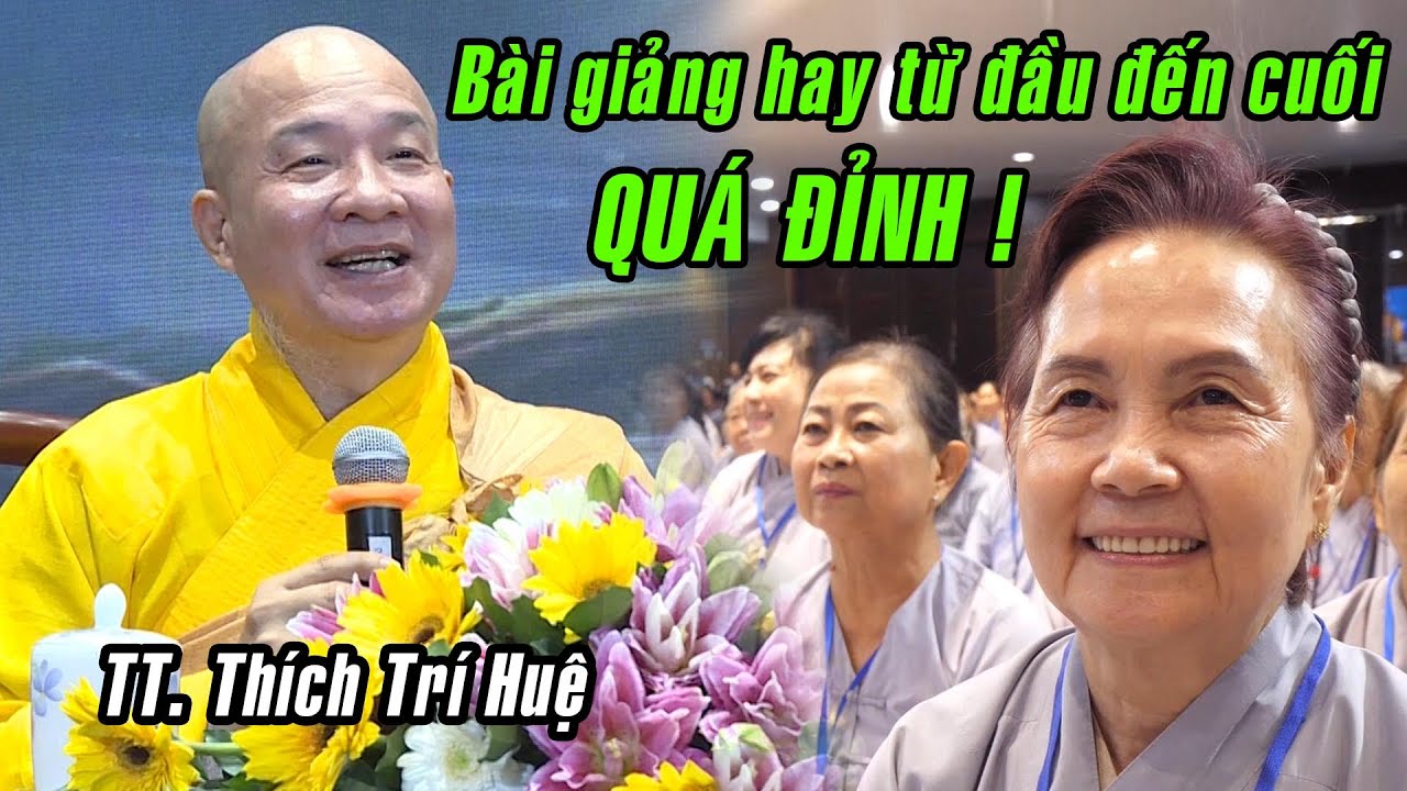 Thầy Trí Huệ giảng HAY QUÁ tràn đầy kiến thức cho Hành Giả Tu Phật Thất tại chùa Hoằng Pháp