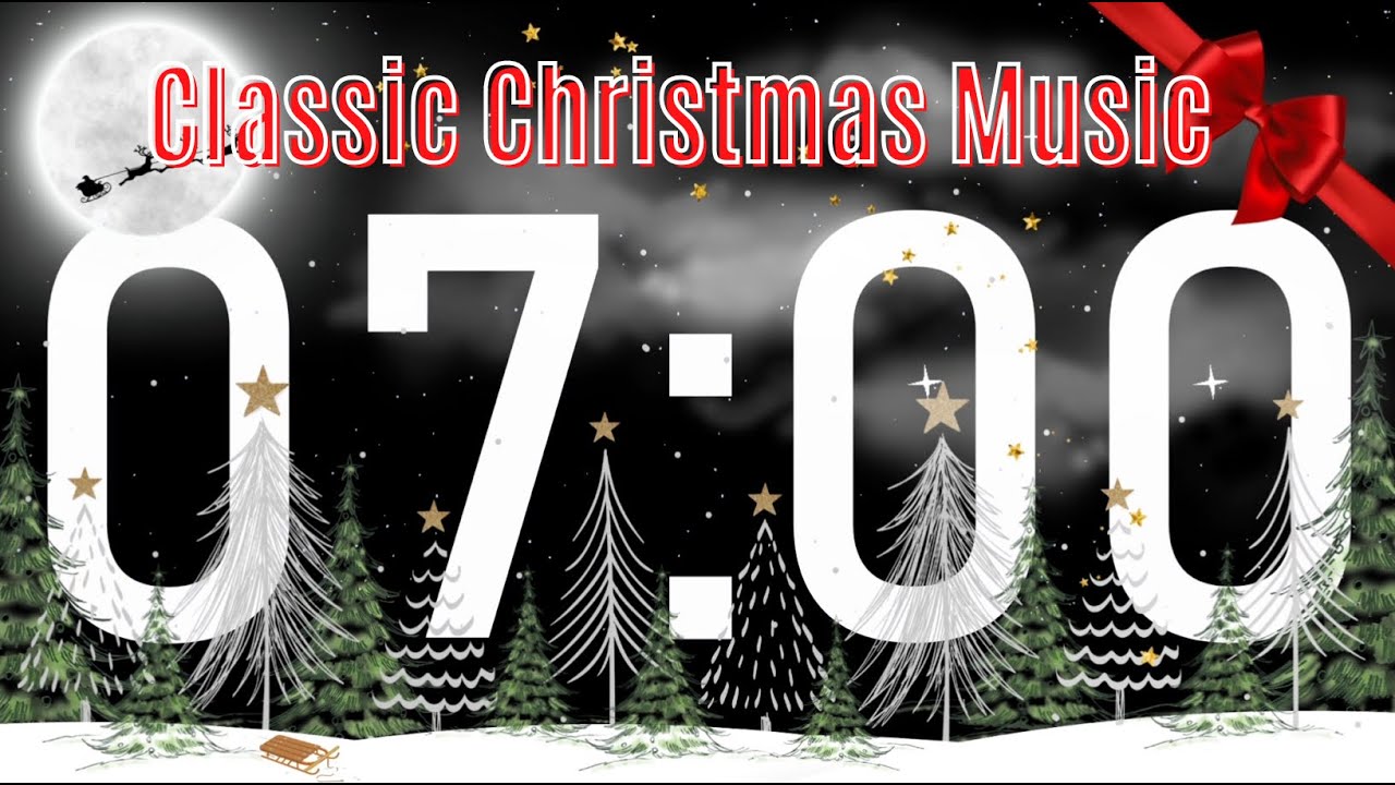 CLASSIC CHRISTMAS MUSIC || 7 Minute Timer || #timer #christmas #trending #education #classic
