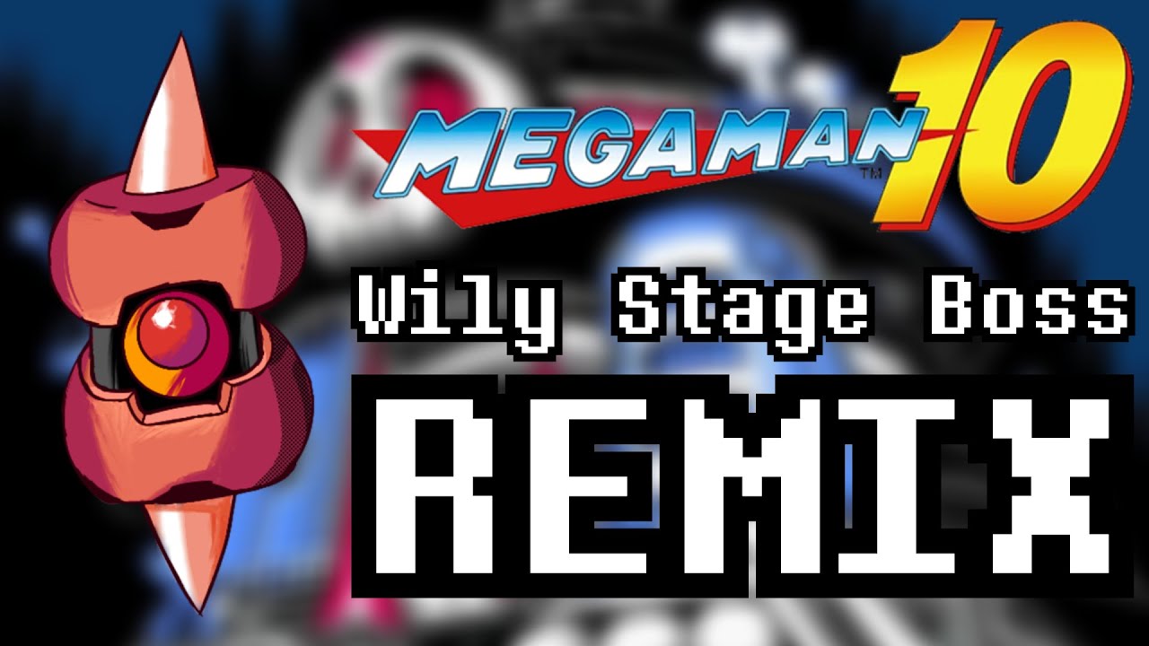 🎧 Wily Stage Boss [REMIX] - Mega Man 10