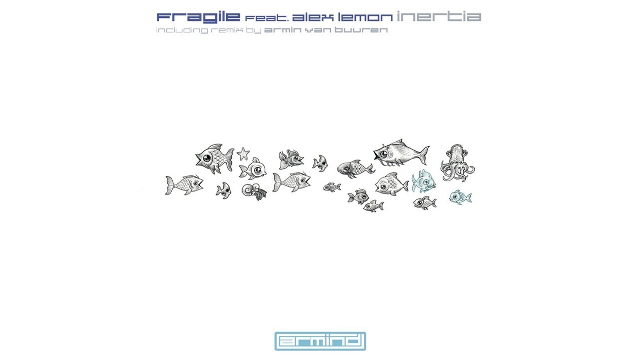 Fragile feat. Alex Lemon - Inertia (Armin van Buuren Remix)