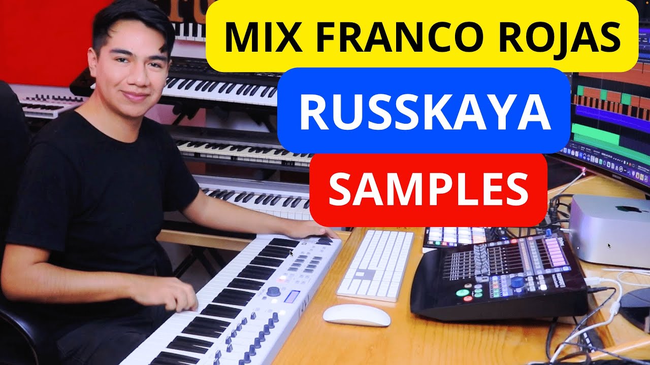 RUSSKAYA - Mix Franco Rojas - SAMPLES para Kontakt y Studio One