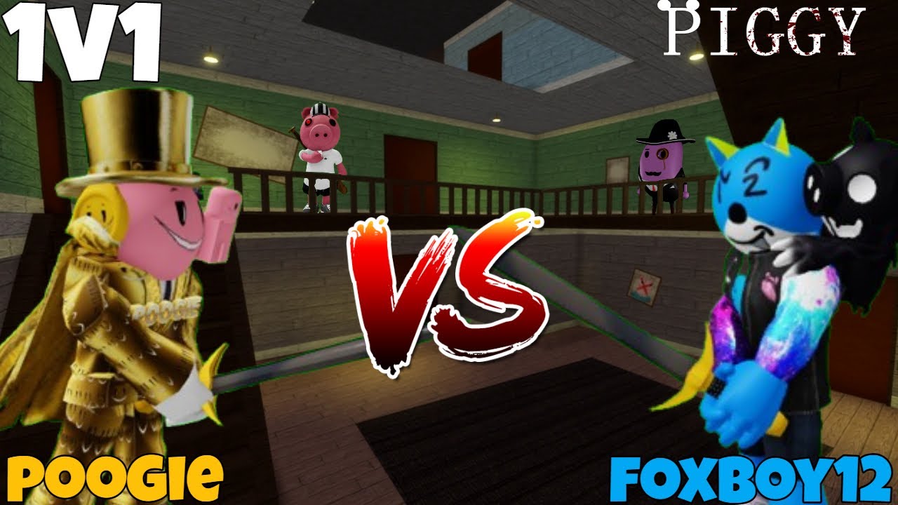 FOXBOY12 VS POOGIE 1V1 IN PIGGY!
