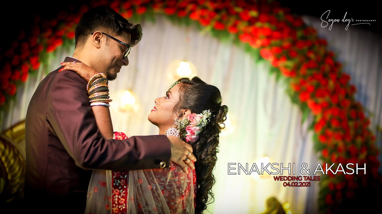 Best Cinematic Wedding Teaser 2021 | Enakshi & Akash | Sayan Deys Photography 2021